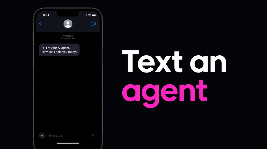 You can text an AI agent now